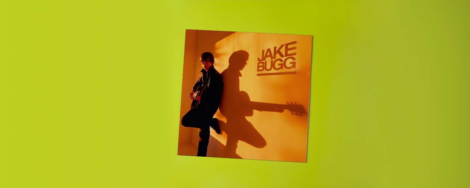 Jake Bugg «Shangri-La»