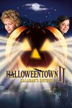 Город Хеллоуин-2: Месть Калабара / Halloweentown II: Kalabar's Revenge