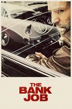 Ограбление на Бейкер-стрит / The Bank Job