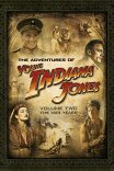 Приключения молодого Индианы Джонса: Роковой поезд-призрак / The Adventures of Young Indiana Jones: The Phantom Train of Doom