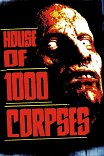 Дом 1000 трупов / House of 1000 Corpses