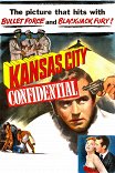 Тайны Канзас-Сити / Kansas City Confidential