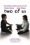 Двое из нас / Two of Us