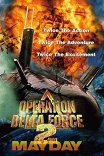 Операция отряда «Дельта»-2: Тревога / Operation Delta Force 2: Mayday