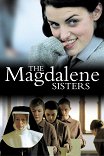 Сестры Магдалины / Magdalene Sisters