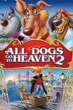 Все псы попадают в рай-2 / All Dogs Go to Heaven 2