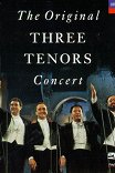 Три тенора / Carreras Domingo Pavarotti in Concert