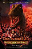 Остров динозавров 4D / Escape from Dino Island