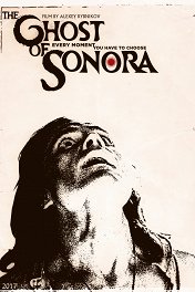 Дух Соноры / Ghost of Sonora