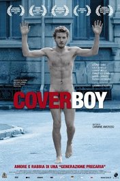 Парень с обложки: Последняя революция / Cover boy: L'ultima rivoluzione