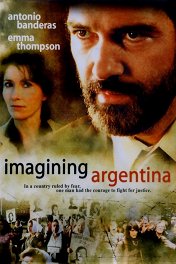 Мечтая об Аргентине / Imagining Argentina