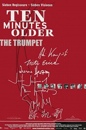 На десять минут старше: Труба / Ten Minutes Older: The Trumpet