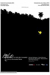 Хосе Марти / José Martí: el ojo del canario