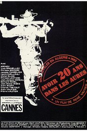 Быть двадцатилетним в Оресе / Avoir 20 ans dans les Aurès