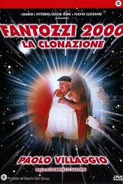 Фантоцци-2000: Клонирование / Fantozzi 2000 — la clonazione