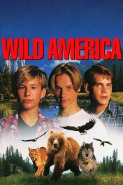 Дикая Америка / Wild America