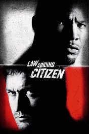 Законопослушный гражданин / Law Abiding Citizen