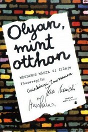 Почти как дома / Olyan, mint otthon