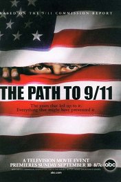 Путь к 11 сентября / The Path to 9/11