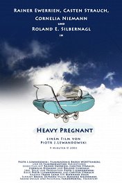Затянувшаяся беременность / Heavy Pregnant