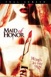 Подружка невесты / Maid of Honor