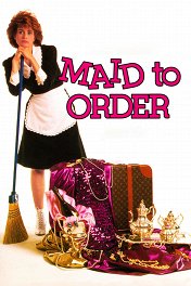 Горничная по вызову / Maid to Order