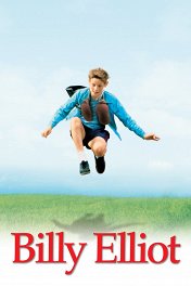 Билли Эллиот / Billy Elliot