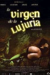 Порочный девственник / La virgen de la lujuria