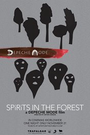 Depeche Mode: Spirits in the Forest / Depeche Mode: Spirits in the Forest