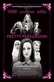 Гадкие шалости / Pretty Persuasion