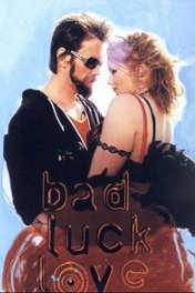 Неприятности из-за любви / Bad Luck Love