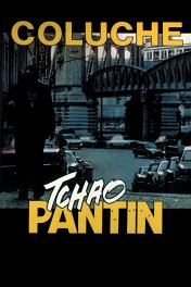 Чао, паяц / Tchao pantin