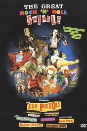 Великое рок-н-ролльное надувательство / The Great Rock 'n' Roll Swindle