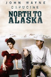 К северу от Аляски / North to Alaska