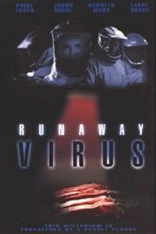 Ускользающий вирус / Runaway Virus