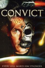 Каторжник / Convict 762