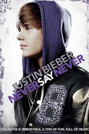 Джастин Бибер: Никогда не говори никогда / Justin Bieber: Never Say Never