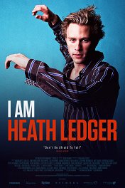 Меня зовут Хит Леджер / I Am Heath Ledger