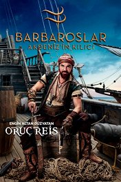 Братья Барбаросса / Barbaroslar: Akdeniz'in Kılıcı