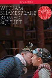 Ромео и Джульетта / Shakespeare's Globe: Romeo and Juliet
