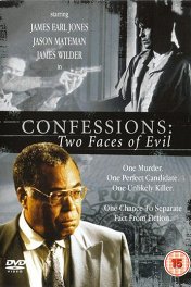 Конфессии. Два лица зла / Confessions: Two Faces of Evil