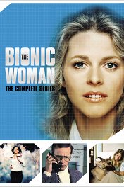 Бионическая женщина / The Bionic Woman