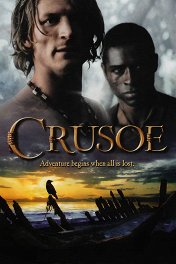 Робинзон Крузо / Crusoe