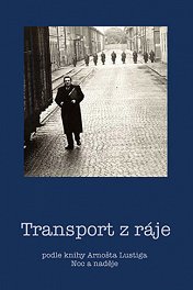 Эшелон из рая / Transport z ráje
