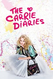 Дневники Кэрри / The Carrie Diaries
