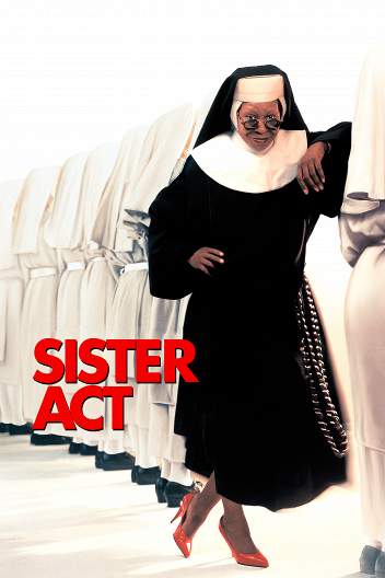 Действуй, сестра / Sister Act